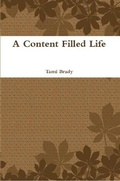 Cover: A Content Filled Life - Lulu.com