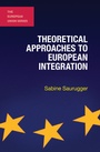 Cover: Theoretical Approaches to European Integration - Red Globe Press