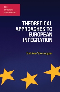 Enlarge image Cover: Theoretical Approaches to European Integration - Bloomsbury Academic