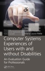 Cover: Computer Systems Experiences of Users with and Without Disabilities - CRC Press