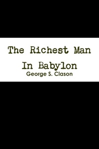 Abbildung von: The Richest Man In Babylon - Lulu.com