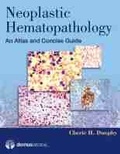 Cover: Neoplastic Hematopathology - Demos Medical Publishing