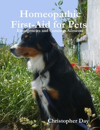Abbildung von: Homeopathic First-Aid for Pets : Emergencies and Common Ailments - Lulu.com