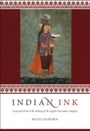 Cover: Indian Ink - University of Chicago Press