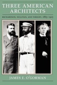 Enlarge image Cover: Three American Architects - University of Chicago Press