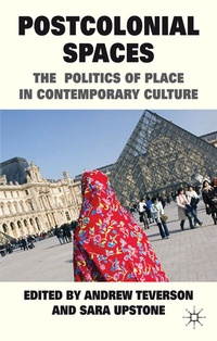 Enlarge image Cover: Postcolonial Spaces - Palgrave Macmillan