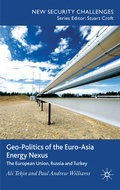 Cover: Geo-Politics of the Euro-Asia Energy Nexus - Palgrave Macmillan