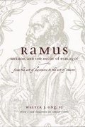 Cover: Ramus, Method, and the Decay of Dialogue - From the Art of Discourse to the Art of Reason - University of Chicago Press