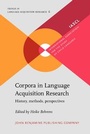 Cover: Corpora in Language Acquisition Research - John Benjamins Publishing Co