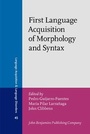 Cover: First Language Acquisition of Morphology and Syntax - John Benjamins Publishing Co