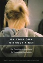 Cover: On Your Own without a Net - University of Chicago Press