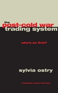 Cover: The Post-Cold War Trading System - University of Chicago Press