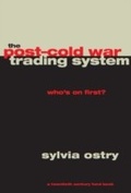 Cover: Post-Cold War Trading System - University of Chicago Press
