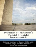 Cover: Evaluation of Milwaukee's Judicial Oversight Demonstration - Bibliogov