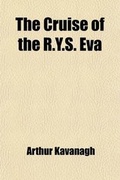 Cover: The Cruise of the R.Y.S. Eva - General Books