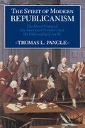 Cover: The Spirit of Modern Republicanism - University of Chicago Press