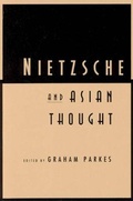 Cover: Nietzsche and Asian Thought - University of Chicago Press