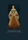 Cover: Katherine Parr - University of Chicago Press