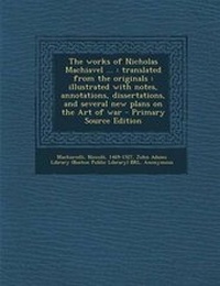 Enlarge image Cover: The Works of Nicholas Machiavel ... - Nabu Press