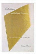Cover: Secularization and Cultural Criticism - University of Chicago Press