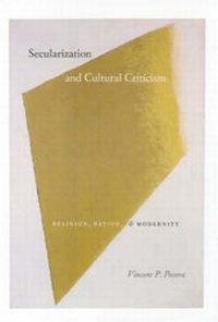 Enlarge image Cover: Secularization and Cultural Criticism - University of Chicago Press