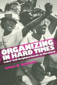 Enlarge image Cover: Organizing in Hard Times - Temple University Press,U.S.