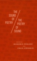 Cover: Sound of Poetry / The Poetry of Sound - University of Chicago Press