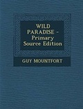 Cover: Wild Paradise - Nabu Press