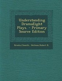 Enlarge image Cover: Understanding Dramaeight Plays. - Primary Source Edition - Nabu Press