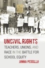 Cover: Uncivil Rights - University of Chicago Press