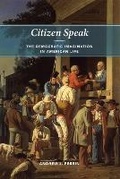 Cover: Citizen Speak - University of Chicago Press