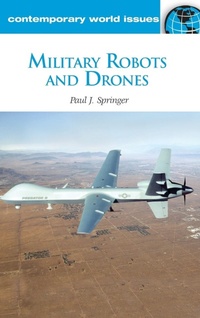 Enlarge image Cover: Military Robots and Drones - ABC-CLIO