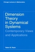 Cover: Dimension Theory in Dynamical Systems - University of Chicago Press