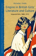 Cover: Empire in British Girls' Literature and Culture - Palgrave Macmillan