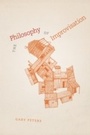 Cover: Philosophy of Improvisation - University of Chicago Press