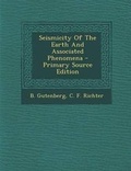 Cover: Seismicity of the Earth and Associated Phenomena - Nabu Press