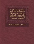 Cover: Laplace's Equation and the Dirichlet-Neumann Map in Multiply Connected Domains - Nabu Press
