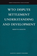 Cover: WTO Dispute Settlement Understanding and Development - Martinus Nijhoff