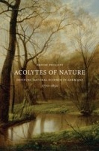 Abbildung von: Acolytes of Nature - University of Chicago Press