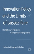 Cover: Innovation Policy and the Limits of Laissez-faire - Palgrave Macmillan