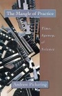 Cover: The Mangle of Practice - University of Chicago Press
