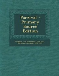 Enlarge image Cover: Parzival - Primary Source Edition - Nabu Press