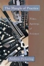 Cover: Mangle of Practice - University of Chicago Press