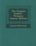 Cover: The Penguin Guides - Nabu Press