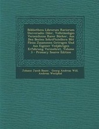 Enlarge image Cover: Bibliotheca Librorum Rariorum Universalis - Nabu Press