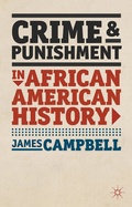 Cover: Crime and Punishment in African American History - Red Globe Press