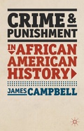 Cover: Crime and Punishment in African American History - Bloomsbury Academic