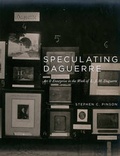 Cover: Speculating Daguerre - University of Chicago Press