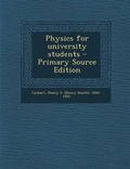 Cover: Physics for University Students - Nabu Press