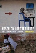 Cover: Nostalgia for the Future - University of Chicago Press